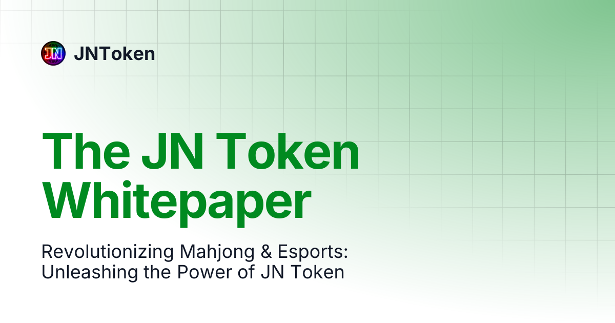 The JN Token Whitepaper | JNToken